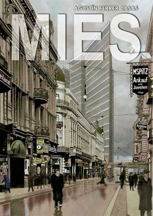 MIES | 9788494767050 | FERRER CASAS, AGUSTÍN