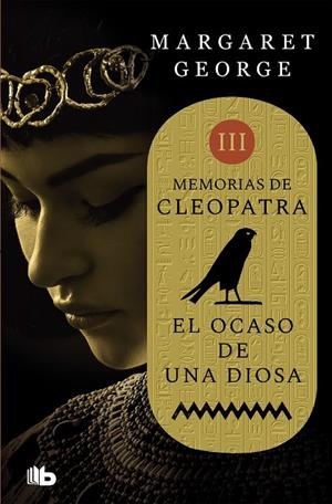 MEMORIAS DE CLEOPATRA. EL OCASO DE UNA DIOSA | 9788490708507 | GEORGE, MARGARET