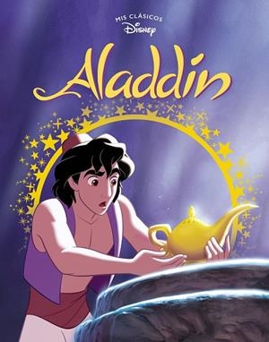 ALADDIN. MIS CLASICOS DISNEY | 9788417630157 | DISNEY,
