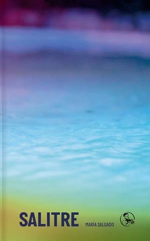 SALITRE | 9788495291721 | SALGADO, MARIA