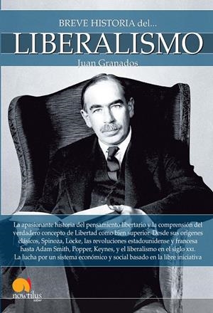 BREVE HISTORIA DEL LIBERALISMO | 9788499679907 | GRANADOS LOUREDA, JUAN ANTONIO
