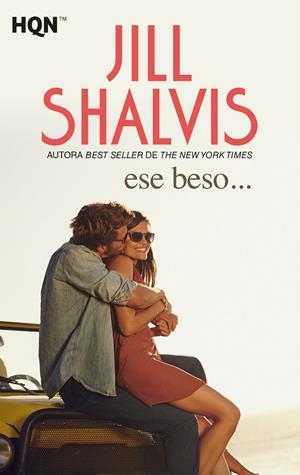 ESE BESO… | 9788413077895 | SHALVIS, JILL