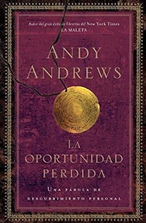 OPORTUNIDAD PERDIDA, LA | 9781602554108 | ANDREWS, ANDY