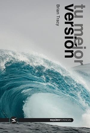 TU MEJOR VERSIÓN | 9788494903441 | TRACY, BRIAN