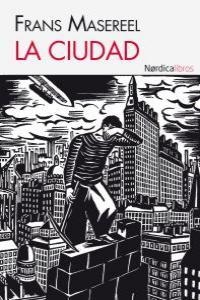 CIUDA, LA | 9788492683895 | MASEREEL, FRANS