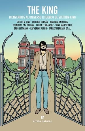 KING, THE. BIENVENIDOS AL UNIVERSO LITERARIO DE STEPHEN KING | 9788417800093 | VARIOS AUTORES