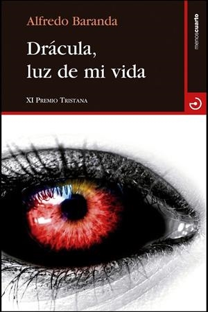 DRÁCULA, LUZ DE MI VIDA | 9788415740582 | BARANDA, ALFREDO
