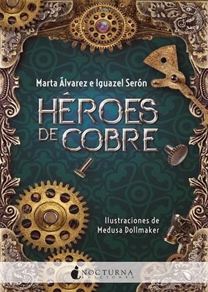 HÉROES DE COBRE | 9788416858903 | ALVAREZ / SERON