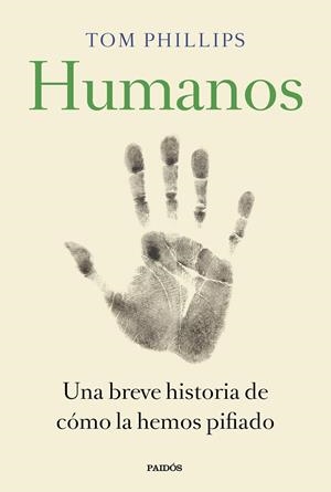 HUMANOS | 9788449335846 | PHILLIPS, TOM