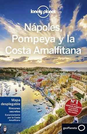 NÁPOLES, POMPEYA Y LA COSTA AMALFITANA : LONELY PLANET [2019] | 9788408201458 | BONETTO, CRISTIAN / SAINSBURY, BRENDAN