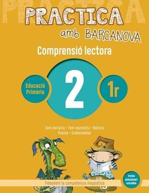 PRACTICA AMB BARCANOVA. COMPRENSIÓ LECTORA 02 | 9788448948450 | CAMPS, MONTSERRAT/CANELA, TERESA