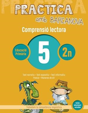 PRACTICA AMB BARCANOVA. COMPRENSIÓ LECTORA 05 | 9788448948481 | CAMPS, MONTSERRAT/CANELA, TERESA