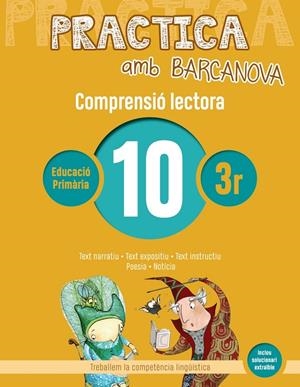 PRACTICA AMB BARCANOVA. COMPRENSIÓ LECTORA 10 | 9788448948535 | CAMPS, MONTSERRAT/MONTAÑOLA, ROSER