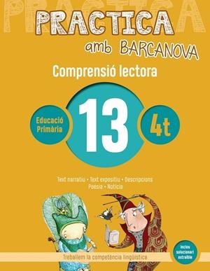 PRACTICA AMB BARCANOVA. COMPRENSIÓ LECTORA 13 | 9788448948566 | CAMPS, MONTSERRAT / BOIXADERAS, ROSA
