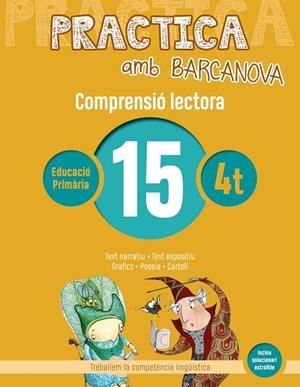PRACTICA AMB BARCANOVA. COMPRENSIÓ LECTORA 15 | 9788448948580 | CAMPS, MONTSERRAT/BOIXADERAS, ROSA