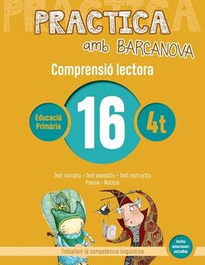 PRACTICA AMB BARCANOVA. COMPRENSIÓ LECTORA 16 | 9788448948597 | CAMPS, MONTSERRAT/BOIXADERAS, ROSA