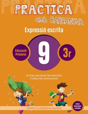 PRACTICA AMB BARCANOVA. EXPRESSIÓ ESCRITA 09 | 9788448948283 | CAMPS, MONTSERRAT/ALMAGRO, MARIBEL/GONZÁLEZ, ESTER/PASCUAL, CARME