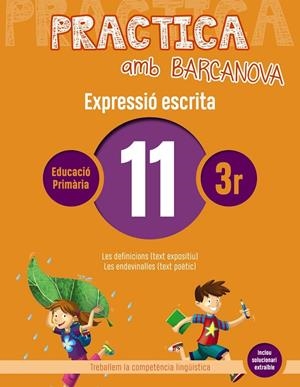 PRACTICA AMB BARCANOVA. EXPRESSIÓ ESCRITA 11 | 9788448948306 | CAMPS, MONTSERRAT/ALMAGRO, MARIBEL/GONZÁLEZ, ESTER/PASCUAL, CARME