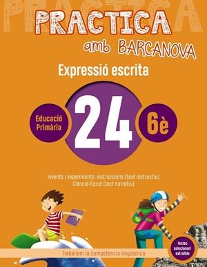 PRACTICA AMB BARCANOVA. EXPRESSIÓ ESCRITA 24 | 9788448948436 | CAMPS, MONTSERRAT/ALMAGRO, MARIBEL/GONZÁLEZ, ESTER/PASCUAL, CARME