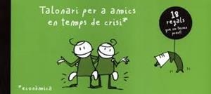 TALONARI PER A AMICS EN TEMPS DE CRISI | 9788460830924 | MIRANDA LATORRE, IRENE