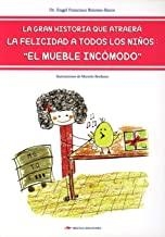 MUEBLE INCOMODO, EL. GRAN HISTORIA QUE ATRAERA LA | 9788416775033 | BRIONES-BARCO, ANGEL FRANCISCO