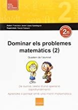 DOMINAR ELS PROBLEMES MATEMÀTICS 2 EP | 9788416680238 | LÓPEZ APESTEGUÍA, FRANCISCO JAVIER