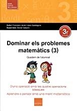 DOMINAR ELS PROBLEMES MATEMÀTICS 3 EP | 9788416680245 | LÓPEZ APESTEGUÍA, FRANCISCO JAVIER