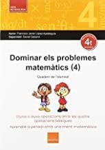 DOMINAR ELS PROBLEMES MATEMÀTICS 4 EP | 9788416680252 | LÓPEZ APESTEGUÍA, FRANCISCO JAVIER