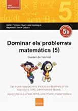 DOMINAR ELS PROBLEMES MATEMÀTICS 5 EP | 9788416680269 | LÓPEZ APESTEGUÍA, FRANCISCO JAVIER