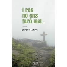 I RES NO ENS FARÀ MAL | 9788496591301 | DELCLÓS, JOAQUIM