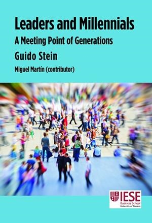 LEADERS AND MILLENNIALS | 9788431333560 | STEIN MARTINEZ, GUIDO