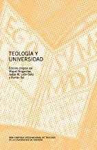 TEOLOGÍA Y UNIVERSIDAD | 9788431333379 | BRUGAROLAS BRUFAU, MIGUEL / LEON SANZ, ISABEL MARIA / SOL RODRIGUEZ, ROMÁN