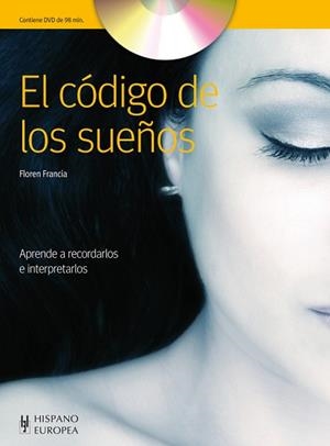 CÓDIGO DE LOS SUEÑOS, EL (+DVD) | 9788425520396 | FRANCIA, FLOREN