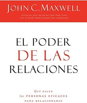 PODER DE LAS RELACIONES, EL | 9781602553095 | MAXWELL, JOHN