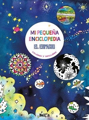 MI PEQUEÑA ENCICLOPEDIA - EL ESPACIO | 9789403211695 | BALLON