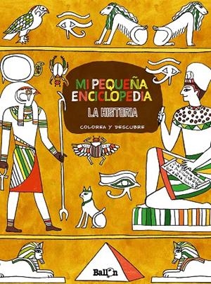 MI PEQUEÑA ENCICLOPEDIA - LA HISTORIA | 9789403211688 | BALLON