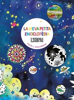 MEVA PETITA ENCICLOPÈDIA, LA - L'ESPAI | 9789403211732 | BALLON