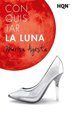 CONQUISTAR LA LUNA | 9788413077925 | AYESTA, MARISA