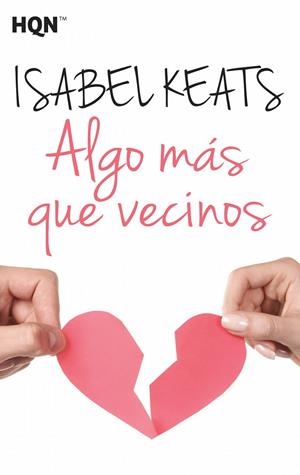 ALGO MÁS QUE VECINOS | 9788468782584 | KEATS ISABEL