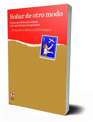 SOÑAR DE OTRO MODO | 9788417496227 | MATORELL, FRANCISCO