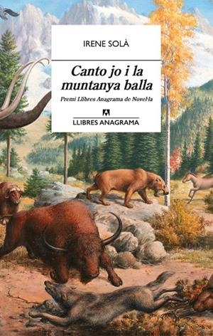 CANTO JO I LA MUNTANYA BALLA | 9788433915689 | SOLÀ, IRENE