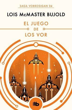 JUEGO DE LOS VOR, EL | 9788490708569 | BUJOLD, LOIS MCMASTER