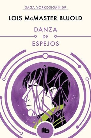 DANZA DE ESPEJOS | 9788490708613 | BUJOLD, LOIS MCMASTER