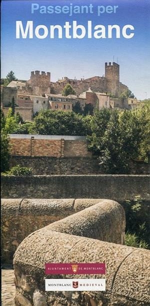 PASSEJANT PER MONTBLANC. MAPA 1:20.000 | 9788494865480 | AJUNTAMENT DE MONTBLANC