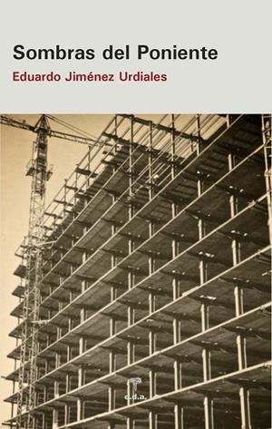 SOMBRAS DEL PONIENTE | 9788494944833 | JIMENEZ URDIALES, EDUARDO