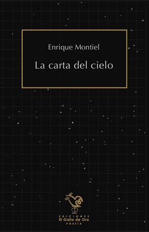 CARTA DEL CIELO, LA | 9788416575435 | MONTIEL, ENRIQUE