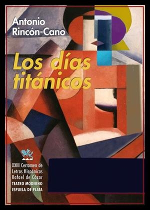 DÍAS TITÁNICOS, LOS | 9788417146771 | RINCON-CANO, ANTONIO