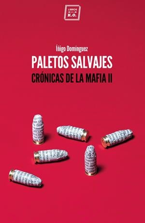 PALETOS SALVAJES | 9788417678067 | DOMINGUEZ GABIÑA, IÑIGO