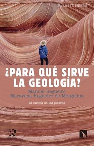 ¿PARA QUÉ SIRVE LA GEOLOGÍA? | 9788490976944 | REGUEIRO GONZALEZ-BARROS, MANUEL