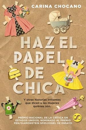 HAZ EL PAPEL DE CHICA | 9788494598890 | CHOCANO, CARINA